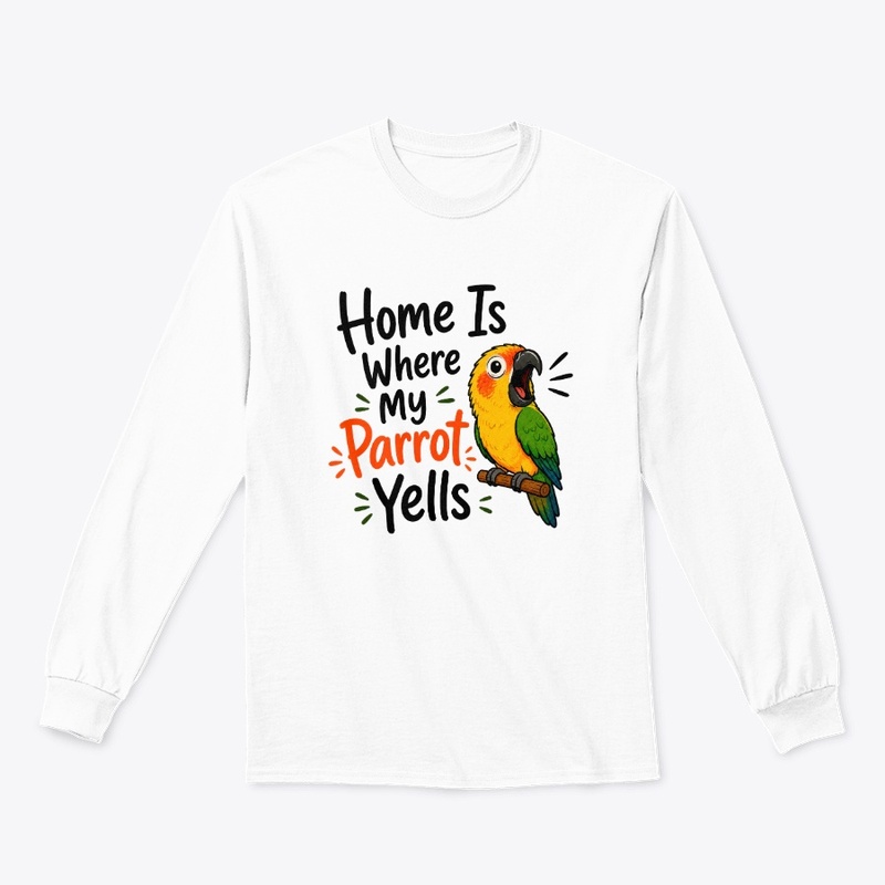 Home Is Where My Parrot Yells