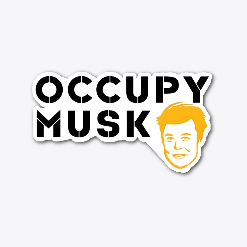 ๐ฅ Occupy Musk Protest T-Shirt