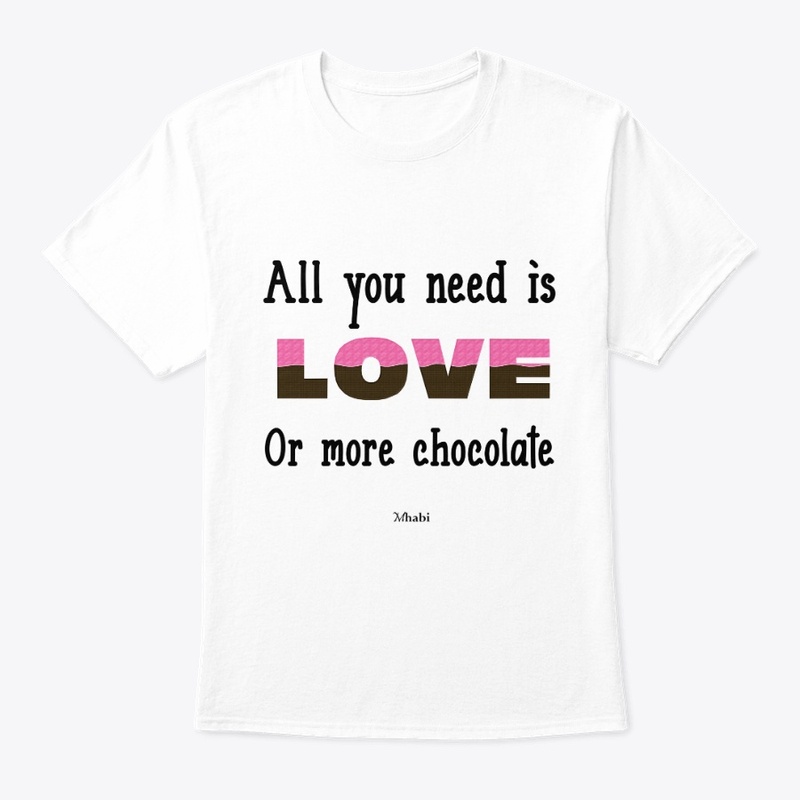 All you need is love or more chocolate