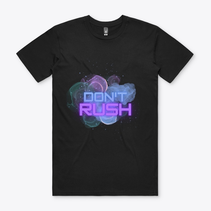Don't Rush