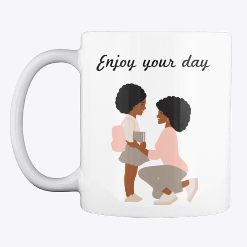 Enjoy your day