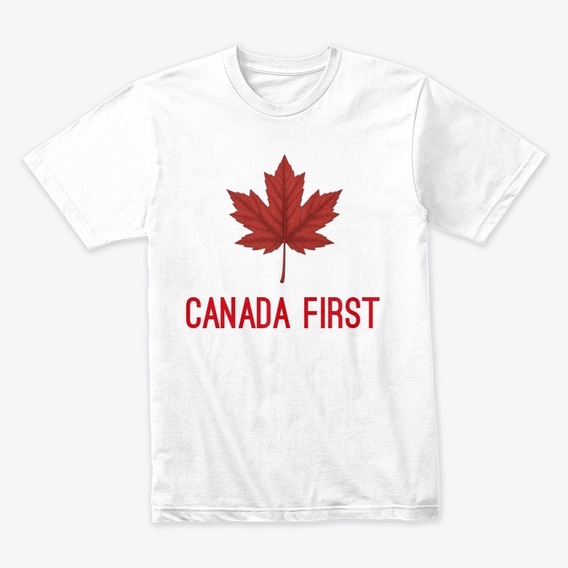 🇨🇦 Canada First White & Red T-Shirt