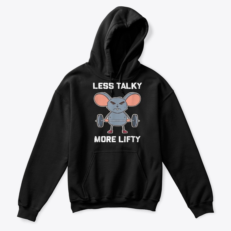 Less Talky More Lifty Workout T Shirt Fo