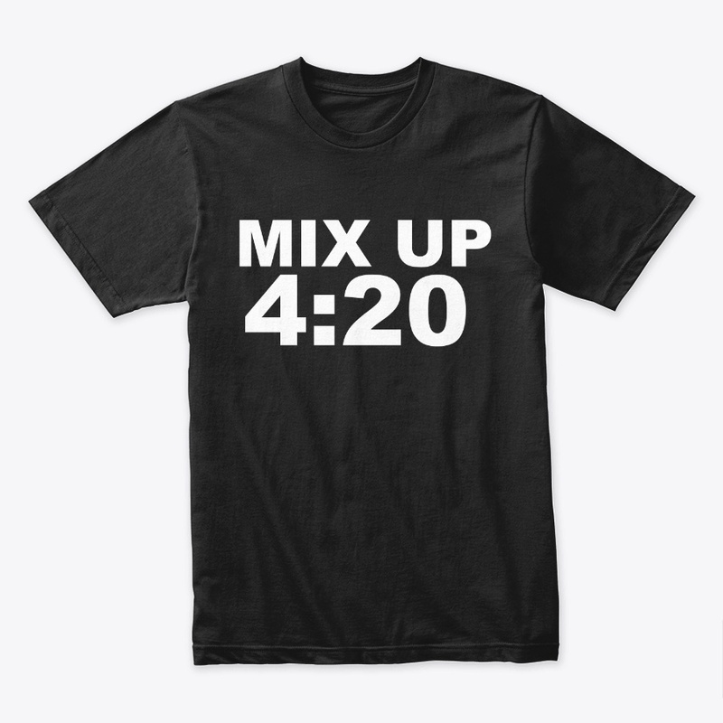 MIX UP 4:20