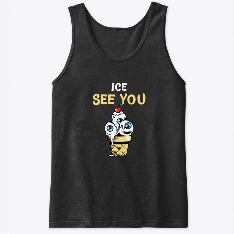 Ice see you