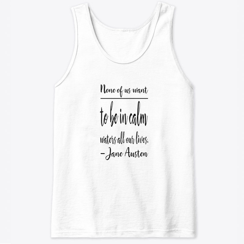 Jane Austen's quotes on calm waters
