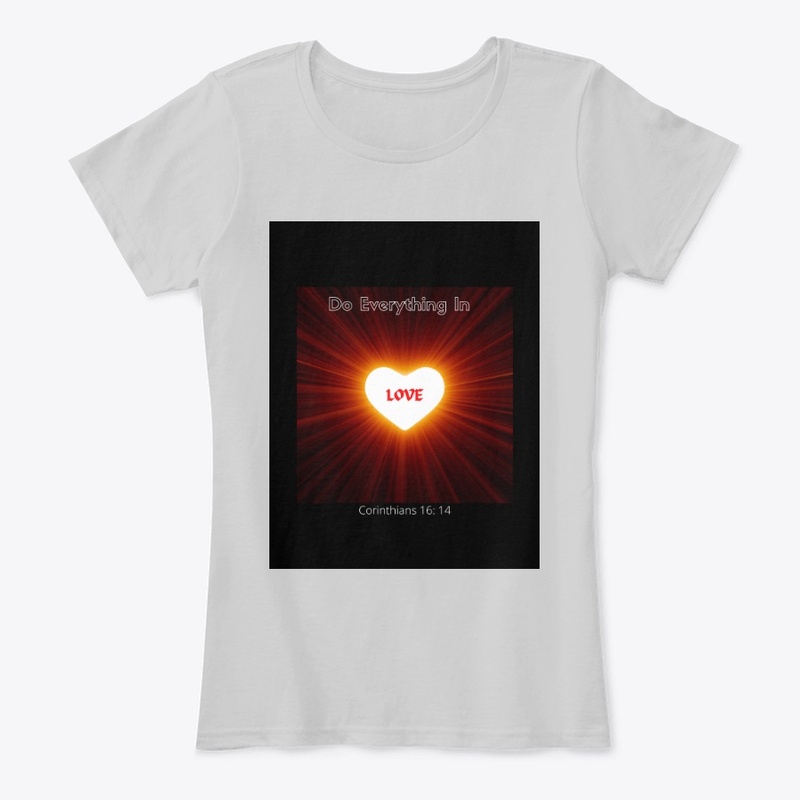 Do Everything in Love