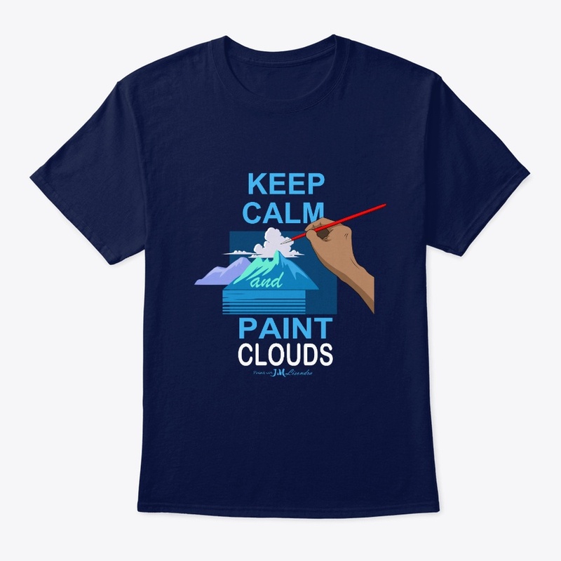 Keep Calm and Paint Clouds Dark