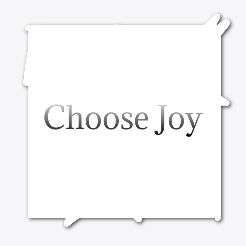 Choose Joy t-shirt and hoddie 