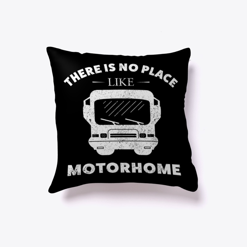 There is no place like Motorhome (Gift)