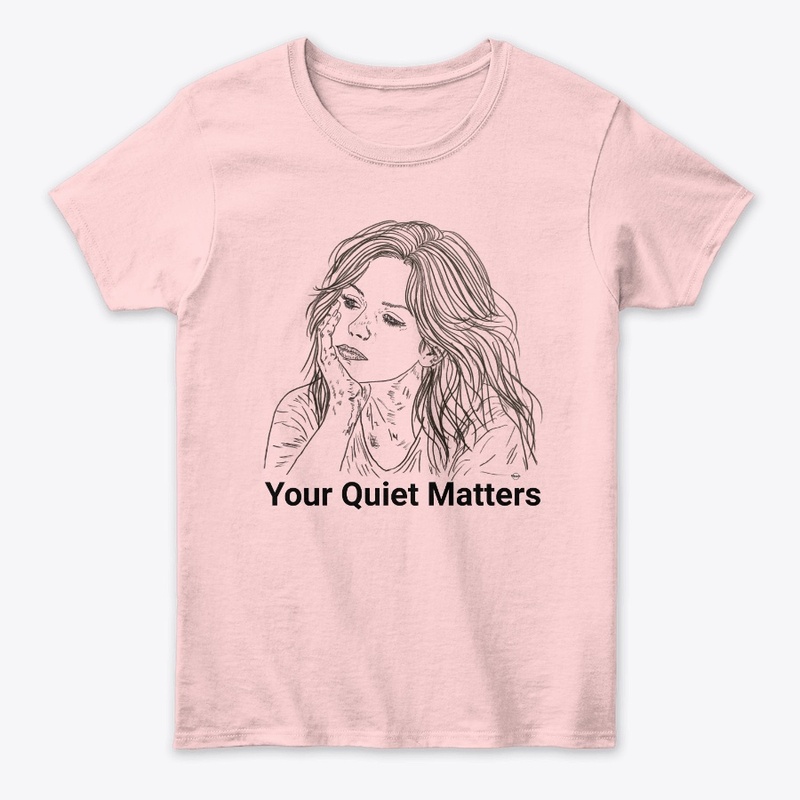 Your Quiet Matters