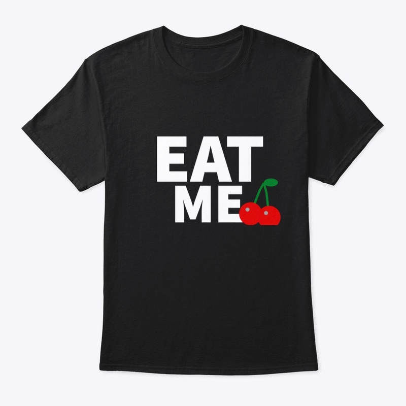 Eat Me T-Shirt (Black)