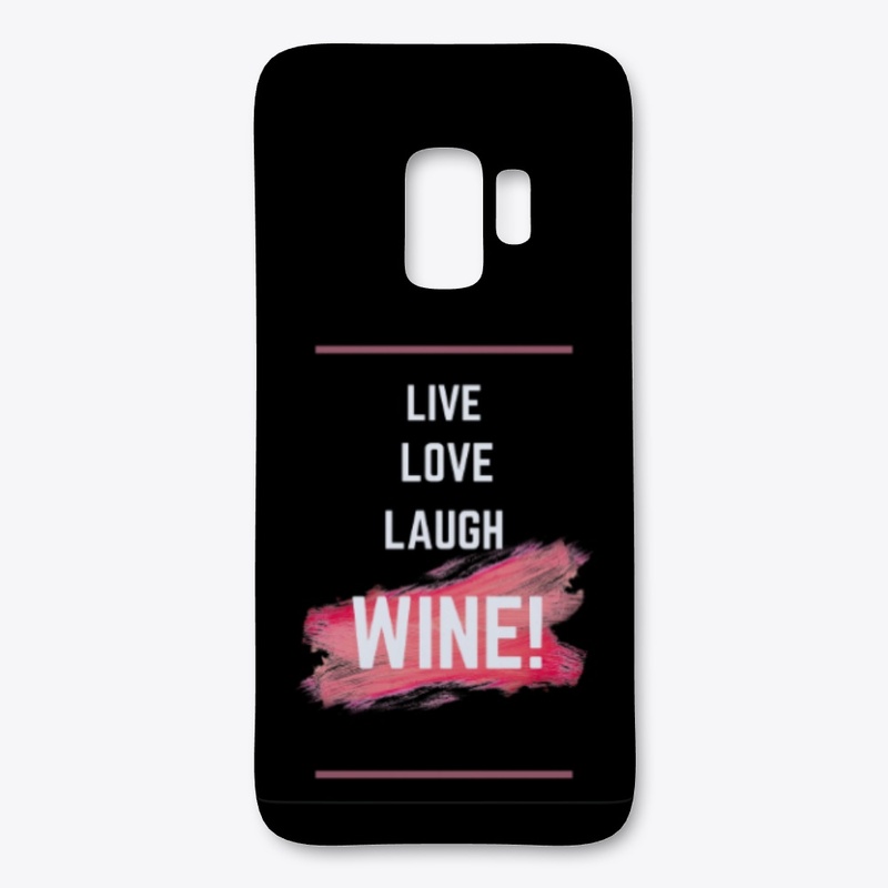 Live, Love, Laugh, Wine!!!