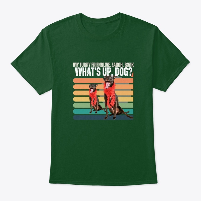 Shirt Every Dog is my best friend. DOG