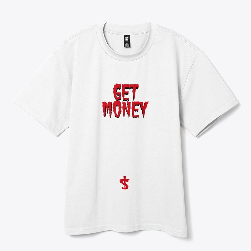 GET MONEY