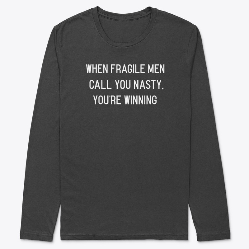 You're Winning, Nasty Woman