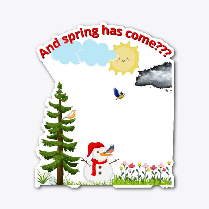 And spring has come!