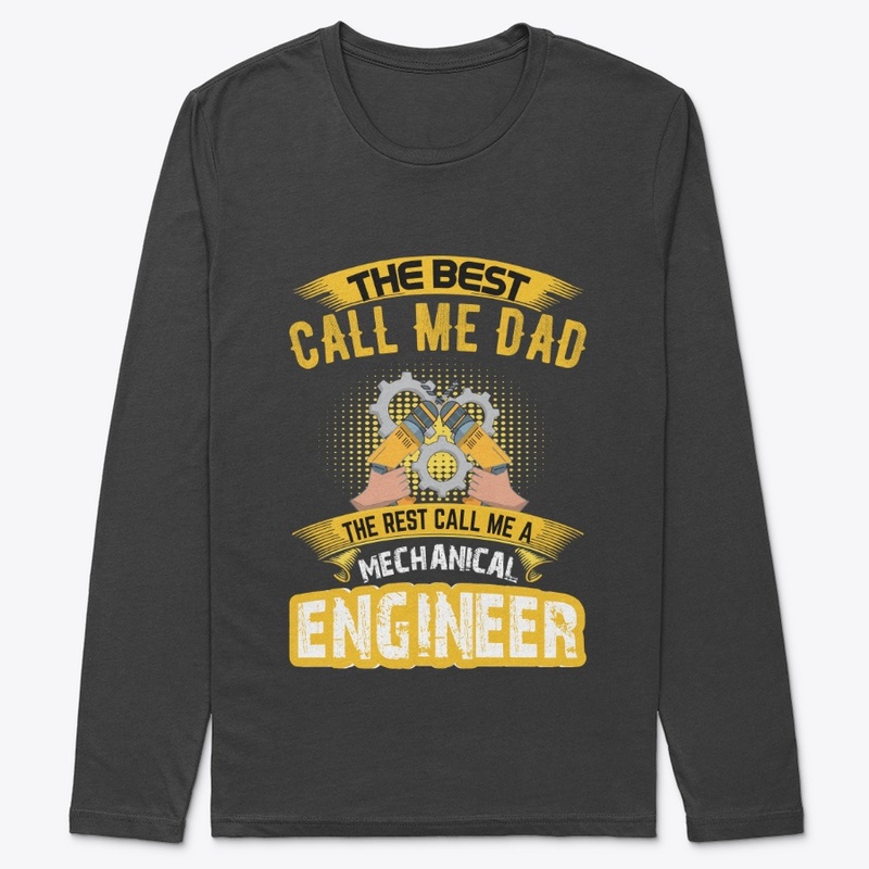 Call me Dad Mechanical Engineer T-Shirt 