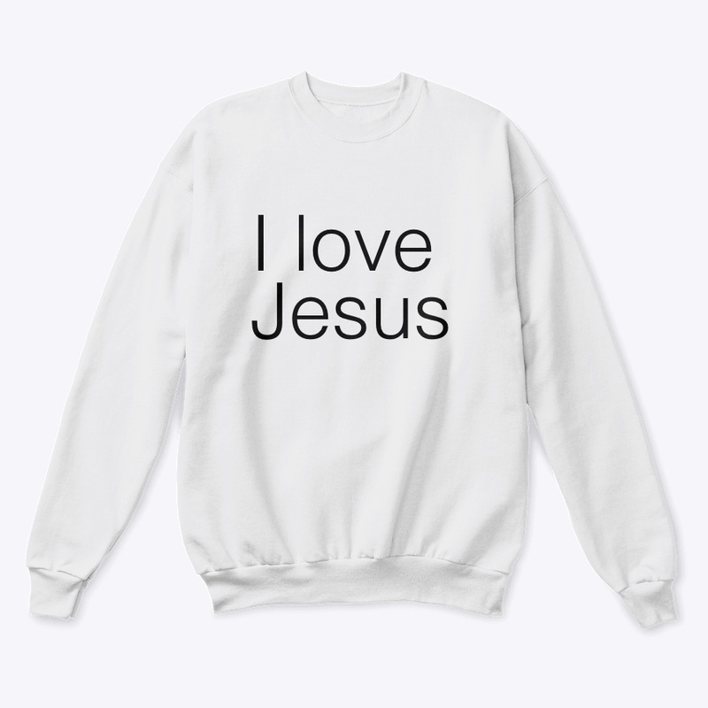 I love Jesus 