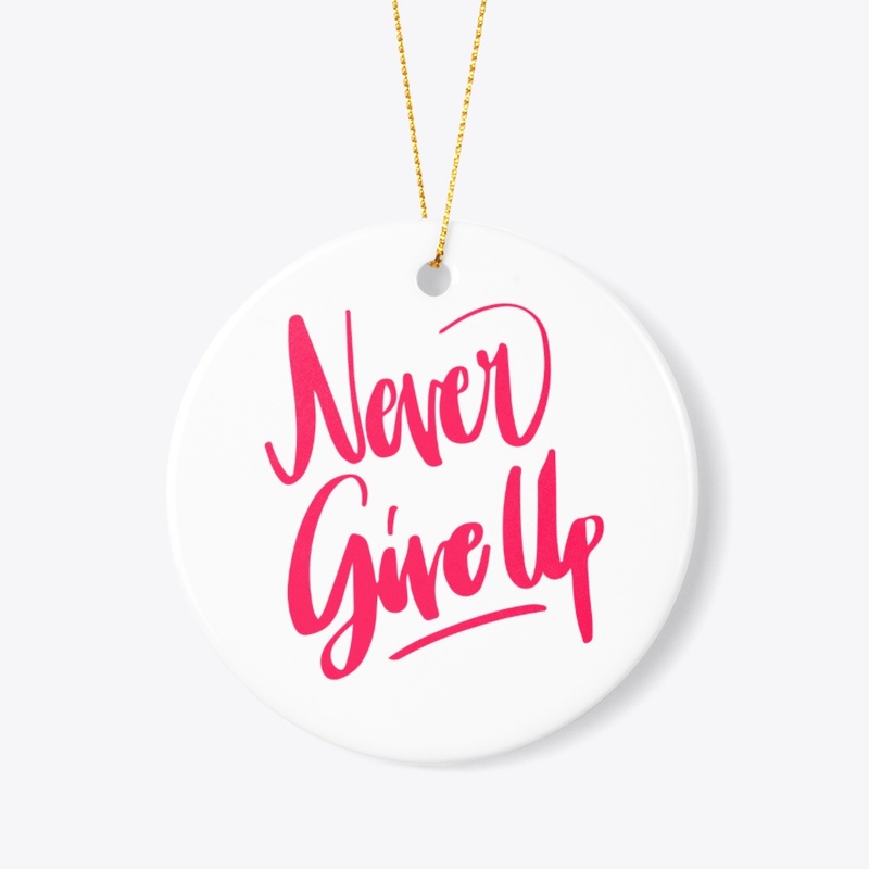 Motivation quote design,never give up