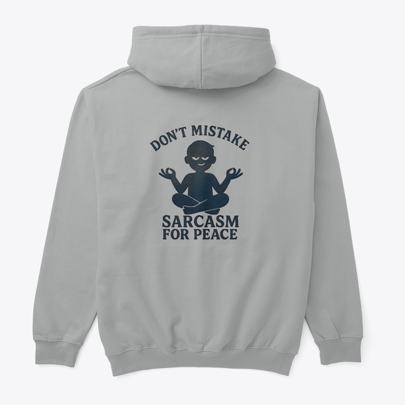 Sarcasm Isn’t Peace