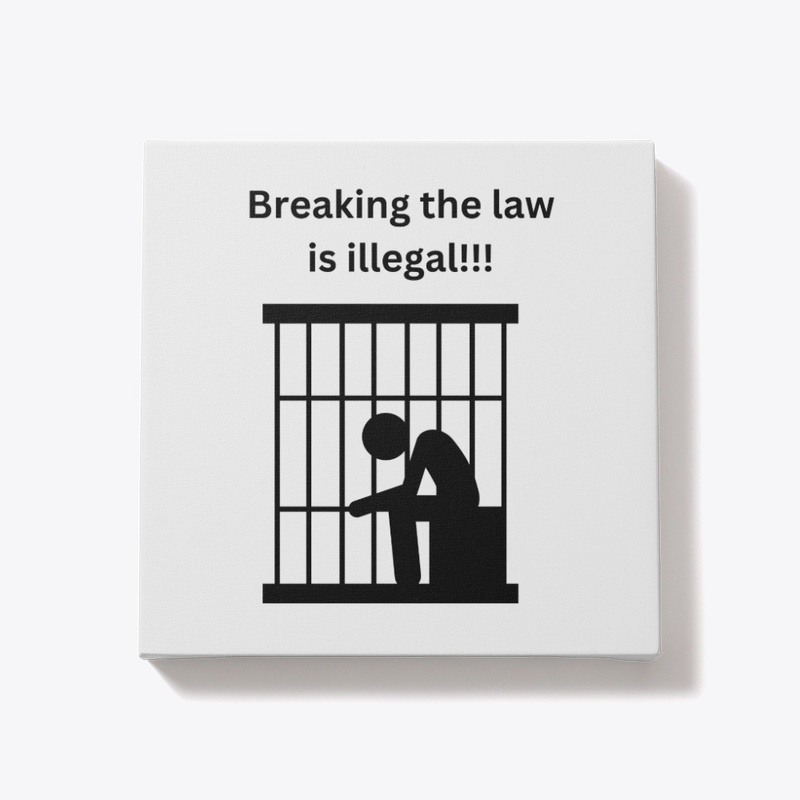 To   Law  Breakers.