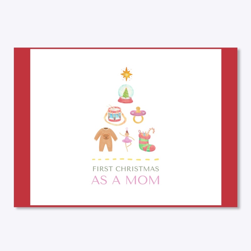 First Christmas as a Mom