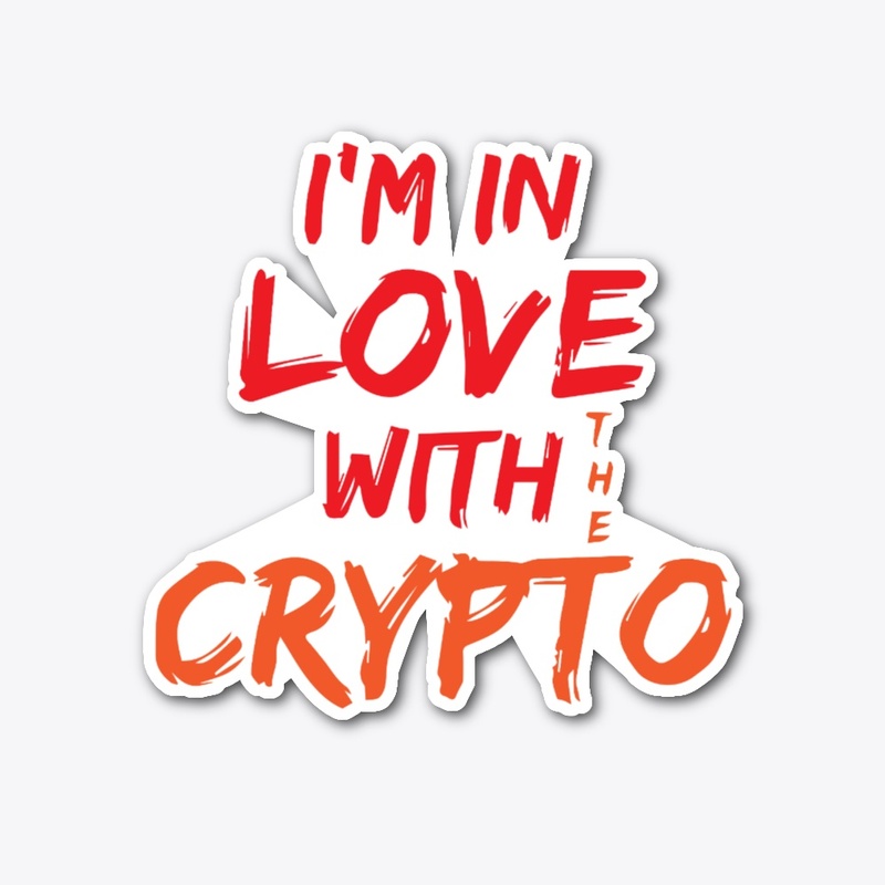 I'm In Love With The Crypto