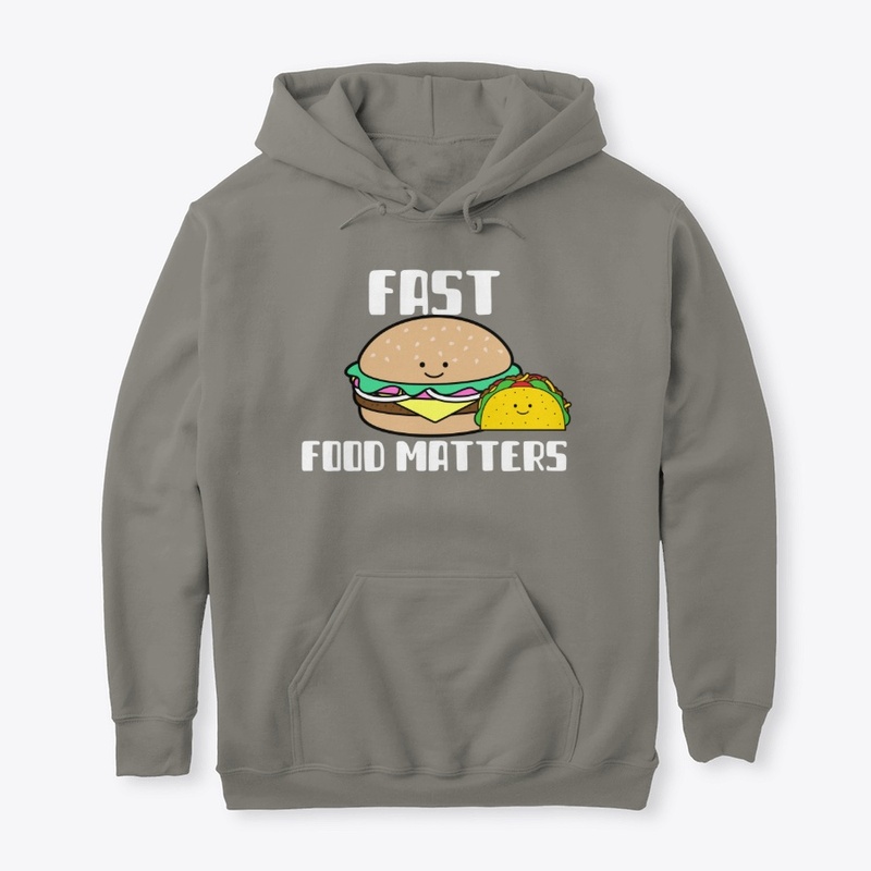 FAST FOOD MATTERS
