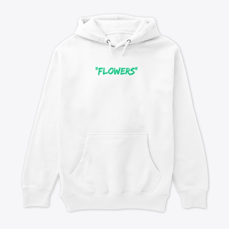 "FLOWERS"