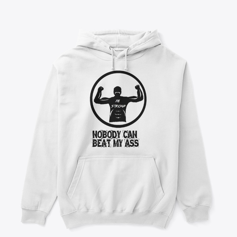 I'm Strong! Nobody can Beat My Ass