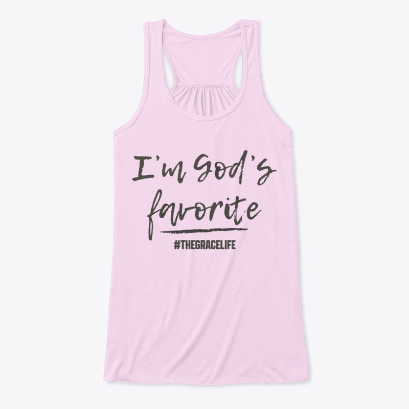 I'm God's Favorite (gray)