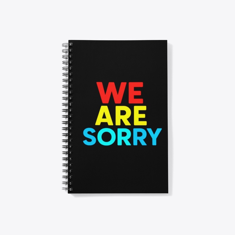 We Are Sorry – Apology Message Bold Text