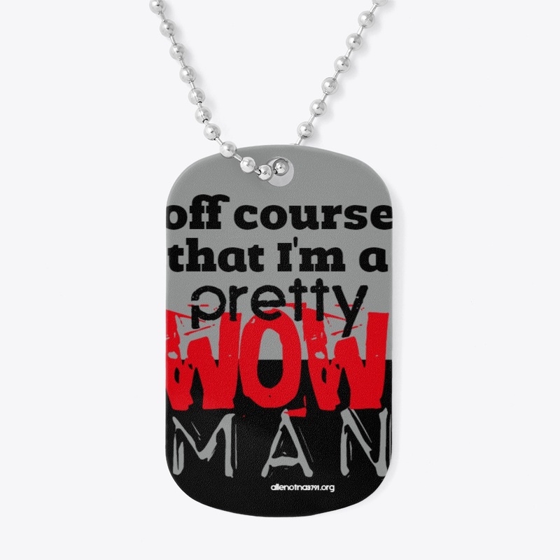 Pretty Wowman
