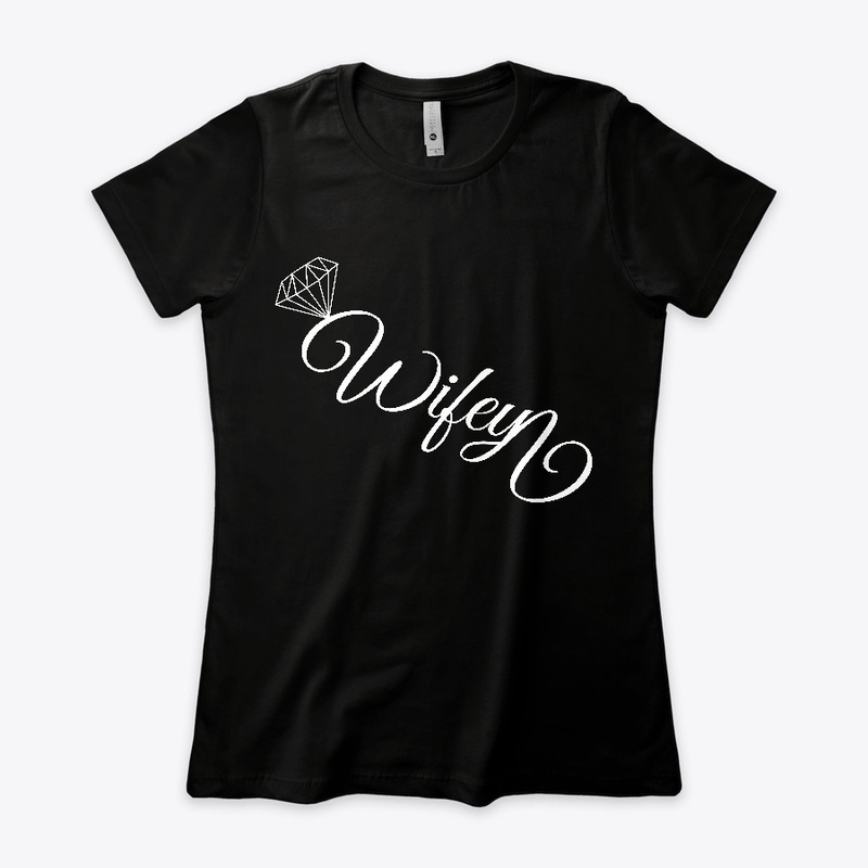 Wifey T-Shirt /white/