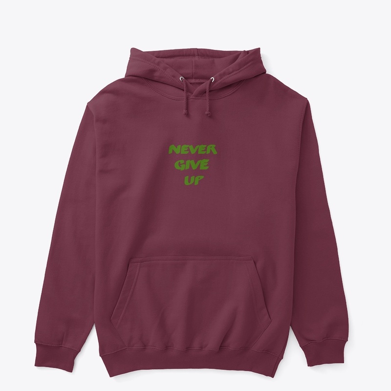 NEVER GIVE UP CUSTOMIZED WEARS