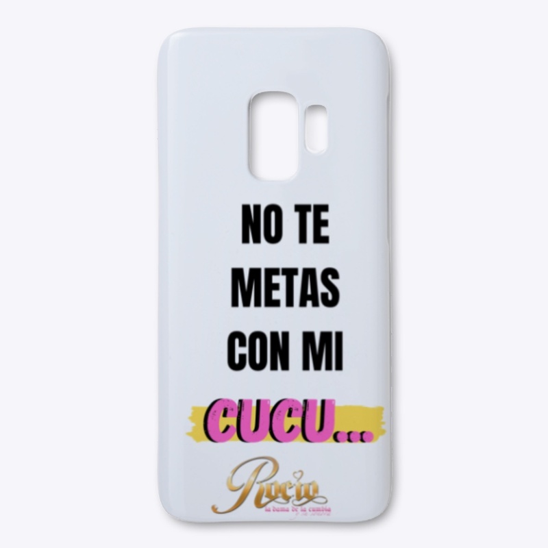 NO TE METAS CON MI CUCU