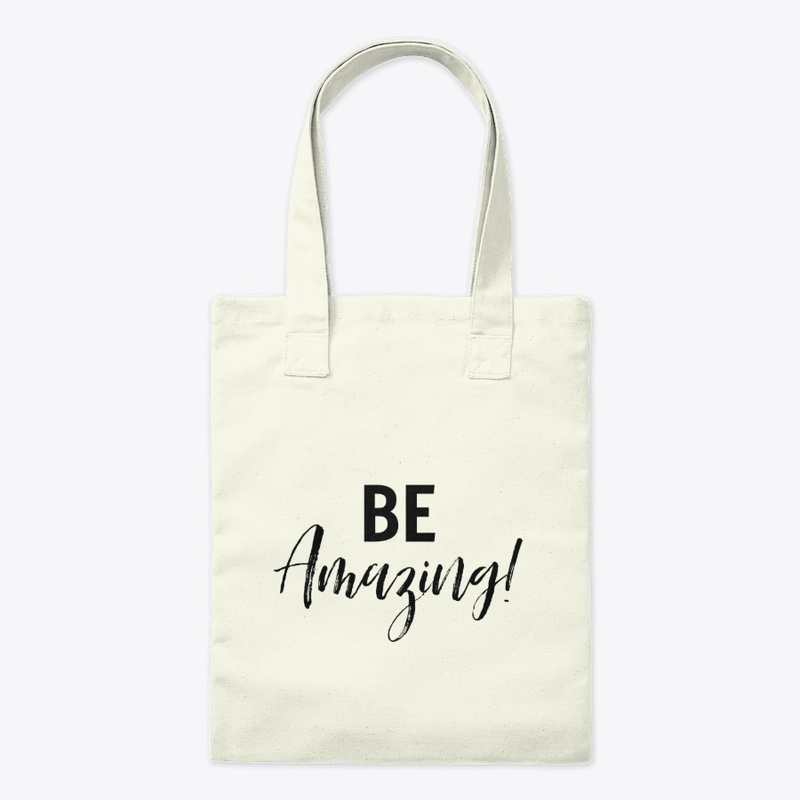 Be Amazing Grocery Tote Bag