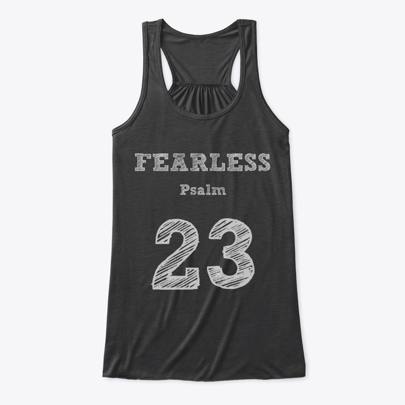 FEARLESS Psalm 23