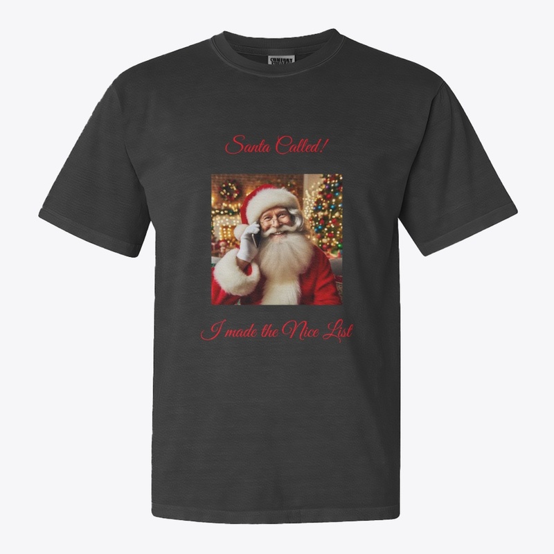 Santa Called. I made the Nice List