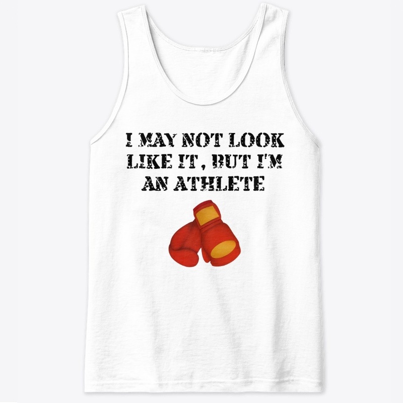 I Am An Athlete, Obviously.