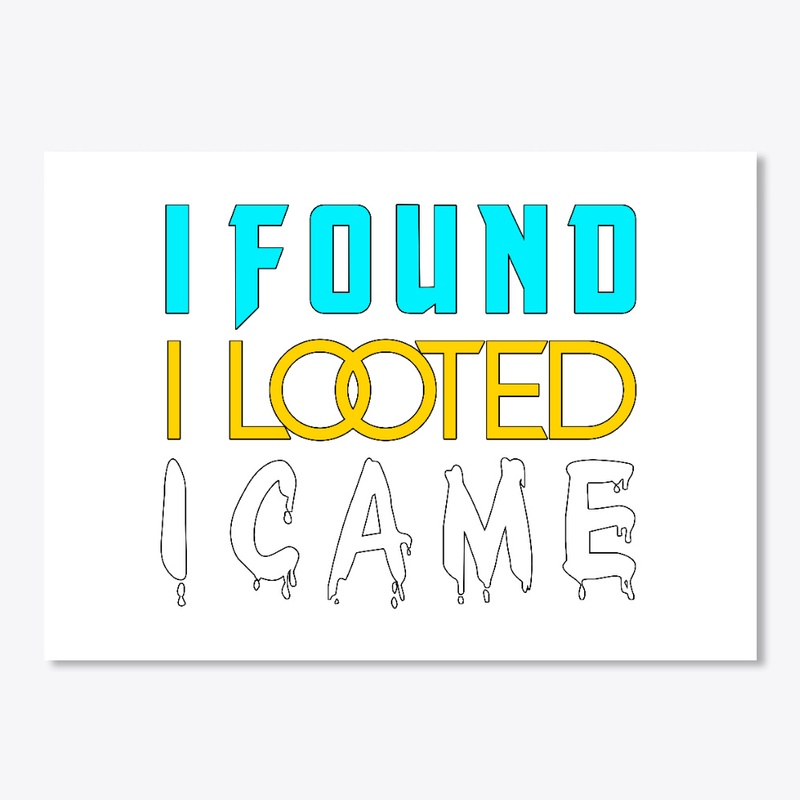 FOUND, LOOTED, CAME Collection