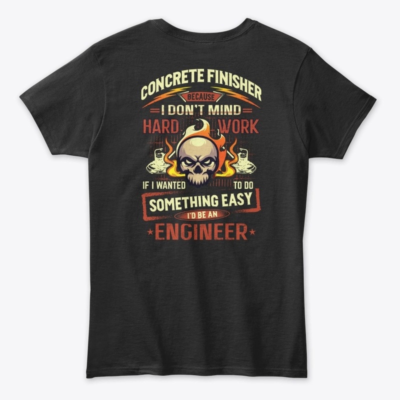 Hardworking Concrete Finisher Hoodie