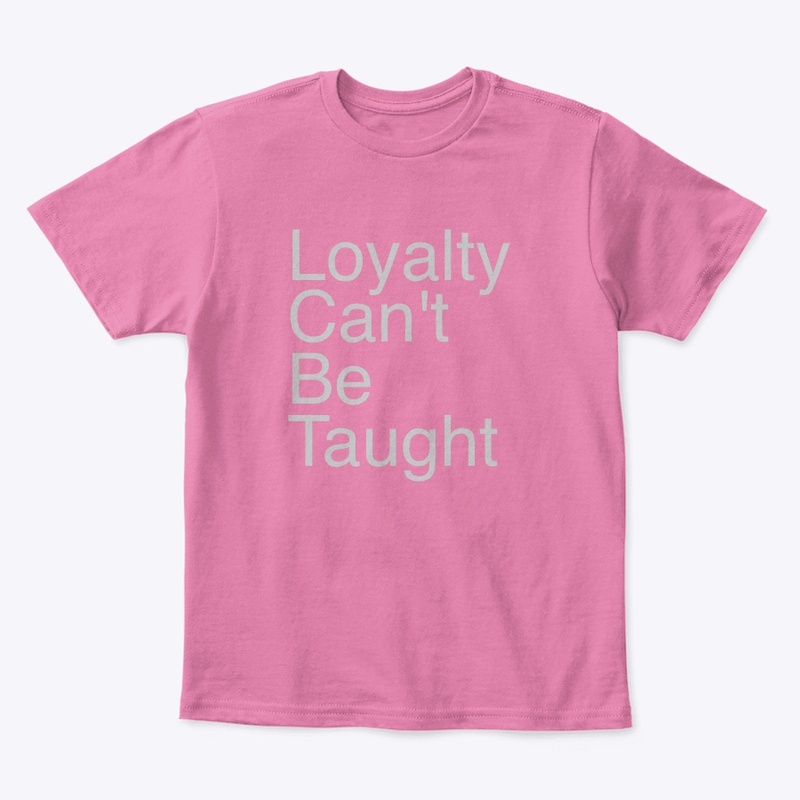 Loyalty shirts 