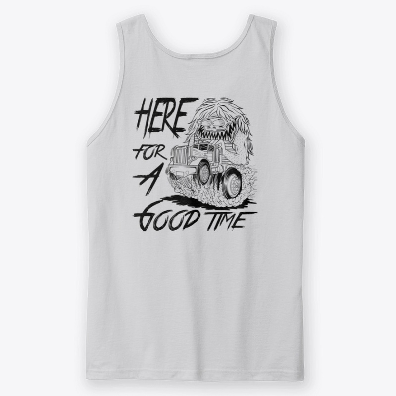 Here for a GOOD TIME