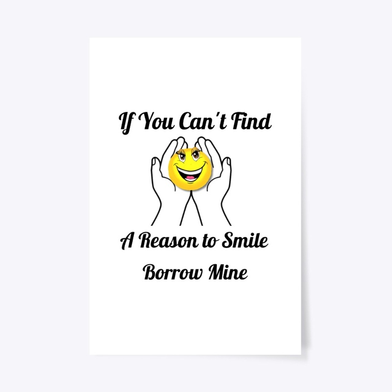 BORROW MINE SMILE