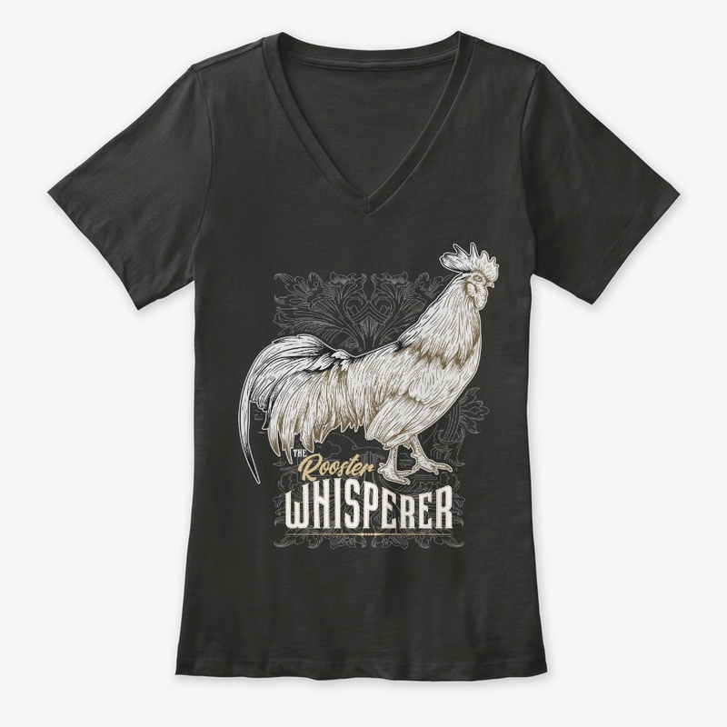 The Rooster Whisperer For Chicken Farmer