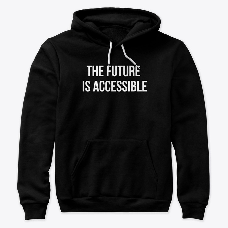 The Future Is Accessible