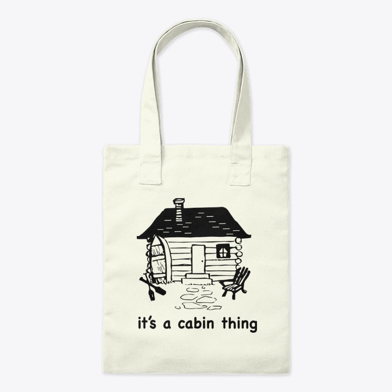 It's a Cabin Thing