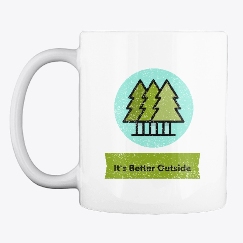 It's Better Outside Tee